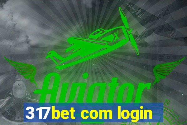 317bet com login